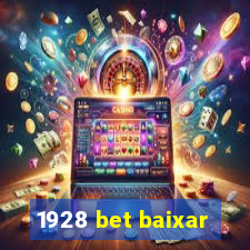 1928 bet baixar